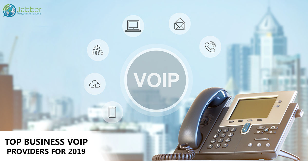 TOP BUSINESS VOIP PROVIDERS FOR 2019