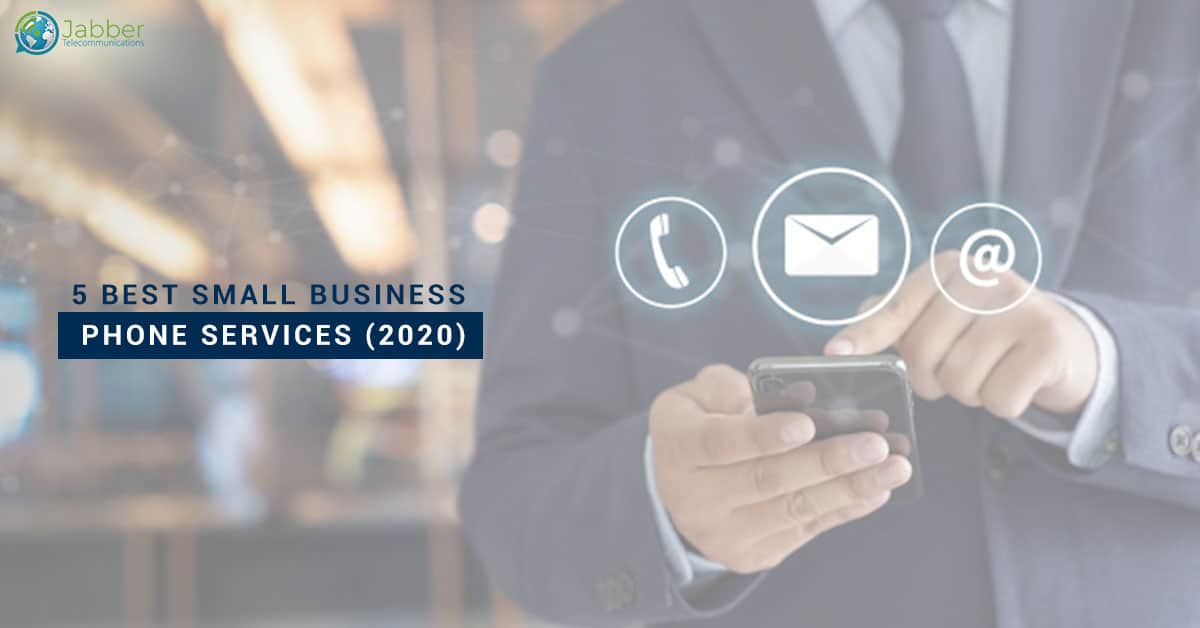 5 Best Small Business Phone Services (2020)